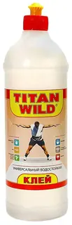 Клей Titan Wild premium 1 л